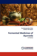 Fermented Medicines of Ayurveda - Paperback